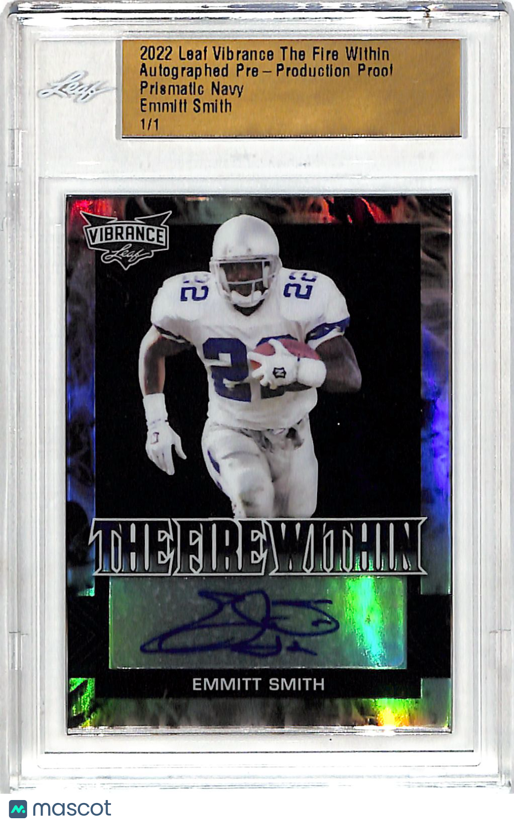 2022 Leaf Vibrance The Fire Within Emmitt Smith Auto Autograph Proof 1/1 Cowboys