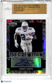 2022 Leaf Vibrance The Fire Within Emmitt Smith Auto Autograph Proof 1/1 Cowboys