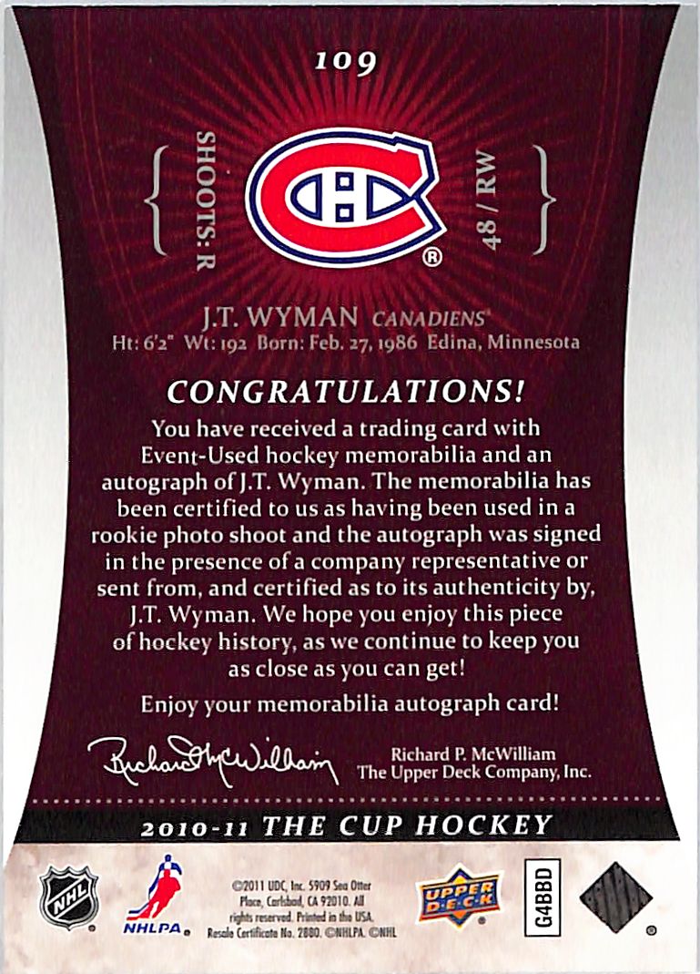 2010-11 Upper Deck The Cup J.T. Wyman /249 Rookie Patch Auto #109 Canadiens
