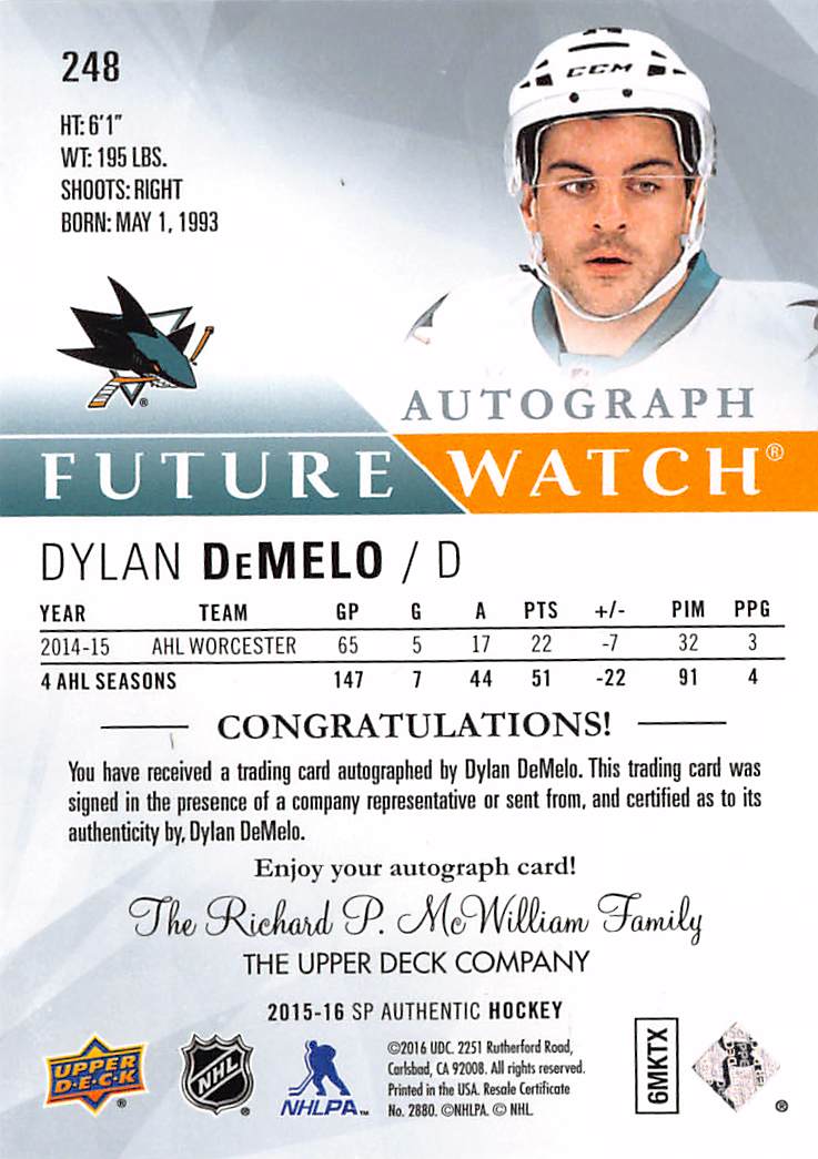 2015-16 SP Authentic Future Watch Dylan DeMelo /999 Rookie Auto #248 Sharks