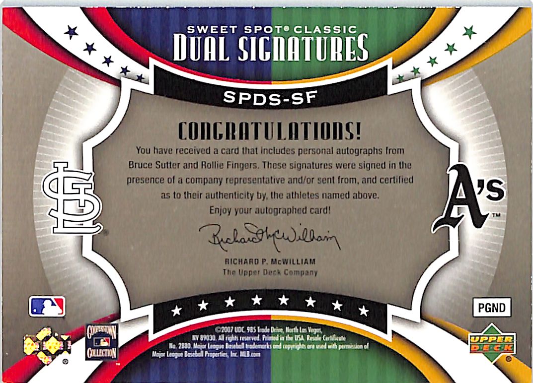 2007 Upper Deck Sweet Spot Classic Bruce Sutter Rollie Fingers Auto /50 #SPDS-SF