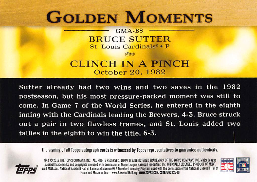 2012 Topps Golden Moments Bruce Sutter Autograph #GMA-BS St. Louis Cardinals