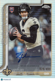 2025 Topps Chrome Tyler Shough Refractor Auto Rookie /499 RC #RA-TYS Saints
