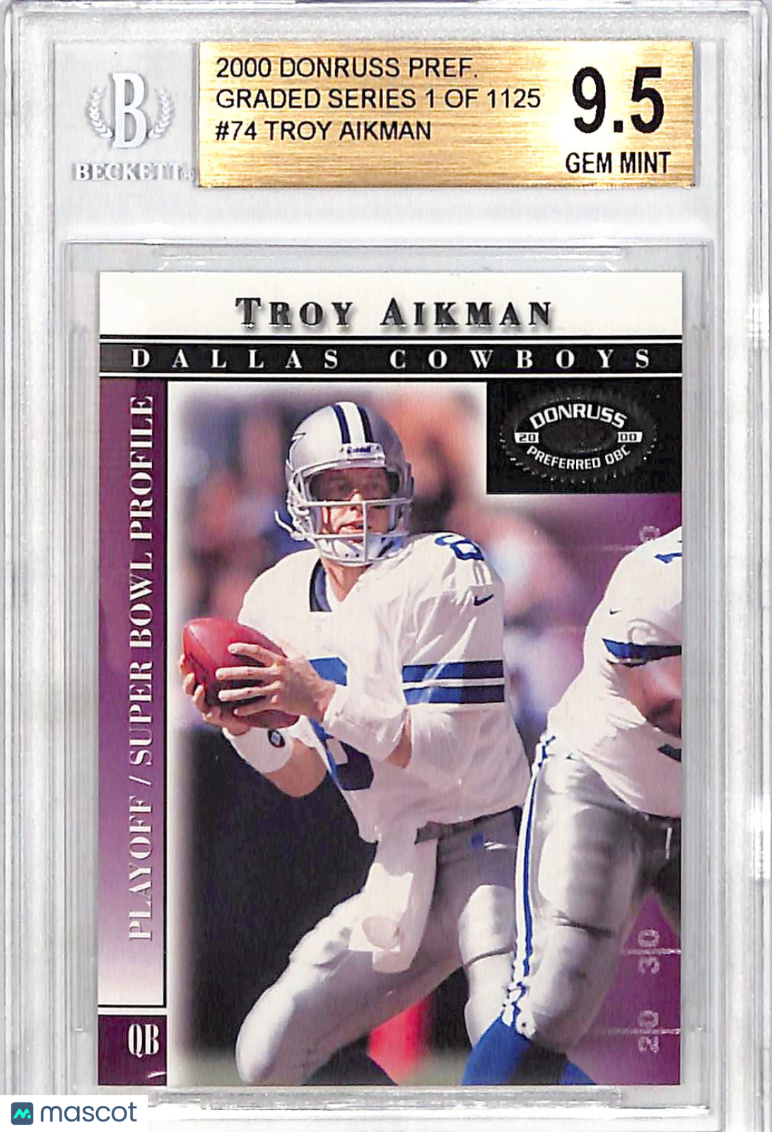 2000 Donruss Preferred QBC Troy Aikman Graded Series /1125 #74 BGS 9.5 Dallas Cowboys
