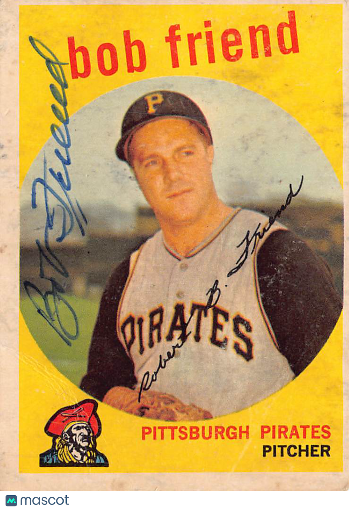 1959 Topps Bob Friend Autograph #460 Pittsburgh Pirates