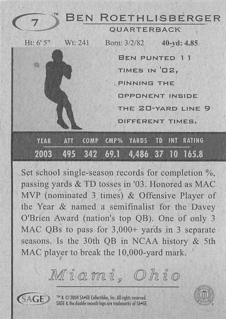 2004 SA•GE HIT Ben Roethlisberger Rookie #7 Miami RedHawks