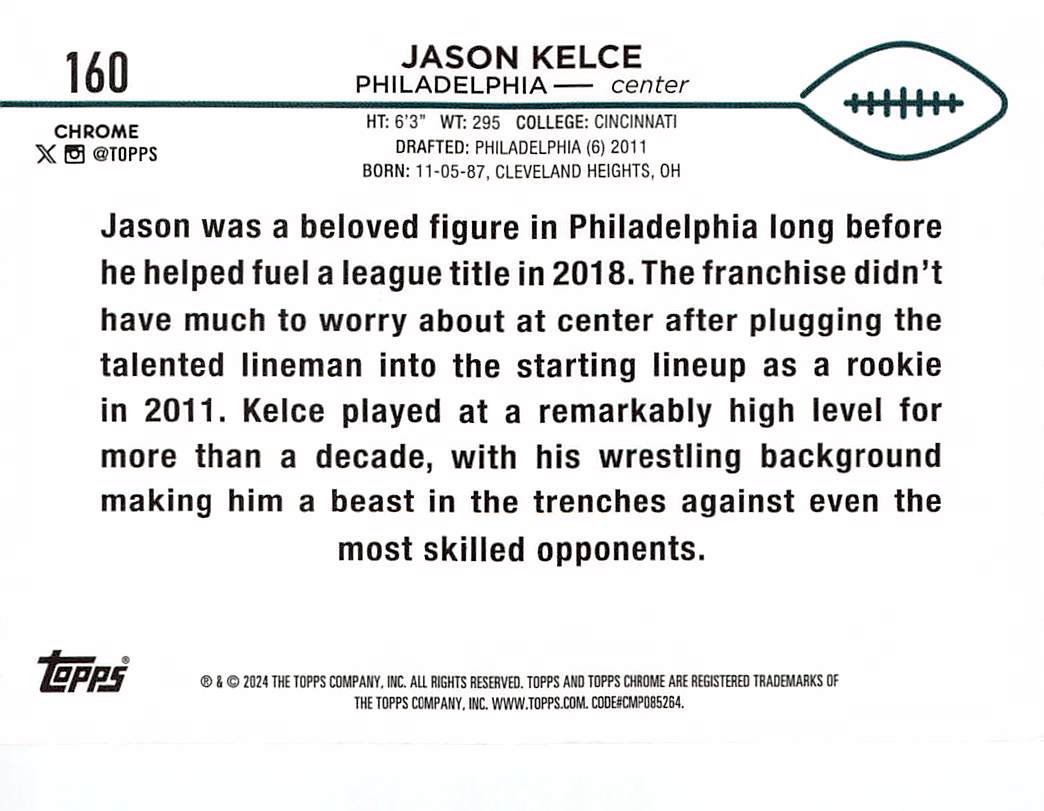 2024 Topps Chrome Jason Kelce X-Fractor #160 Philadelphia Eagles