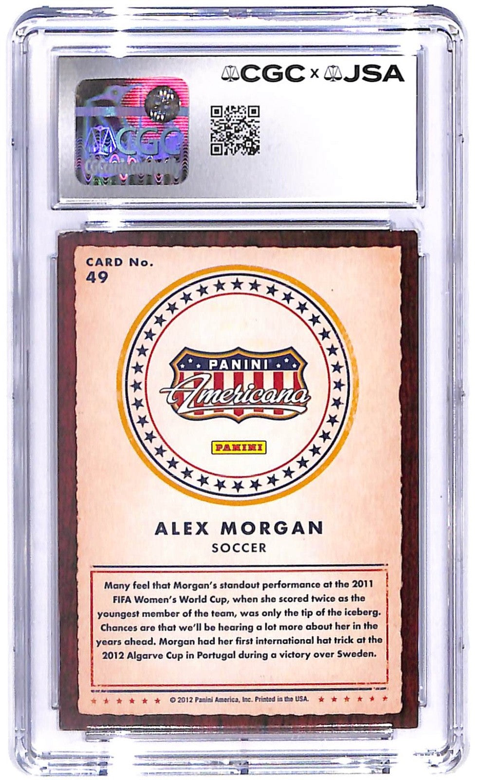2012 Alex Morgan Panini Americana H&L Rookie RC #49 Signed Auto CGC JSA 10 RARE!