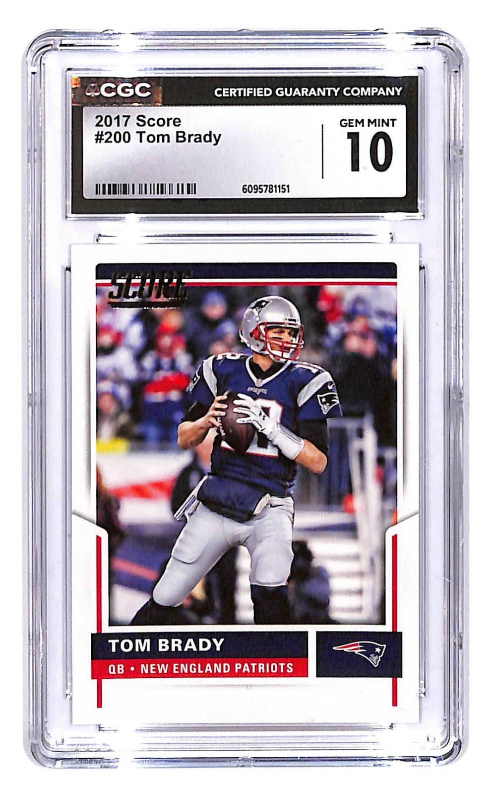 2017 Score - Tom Brady #200 CGC 10