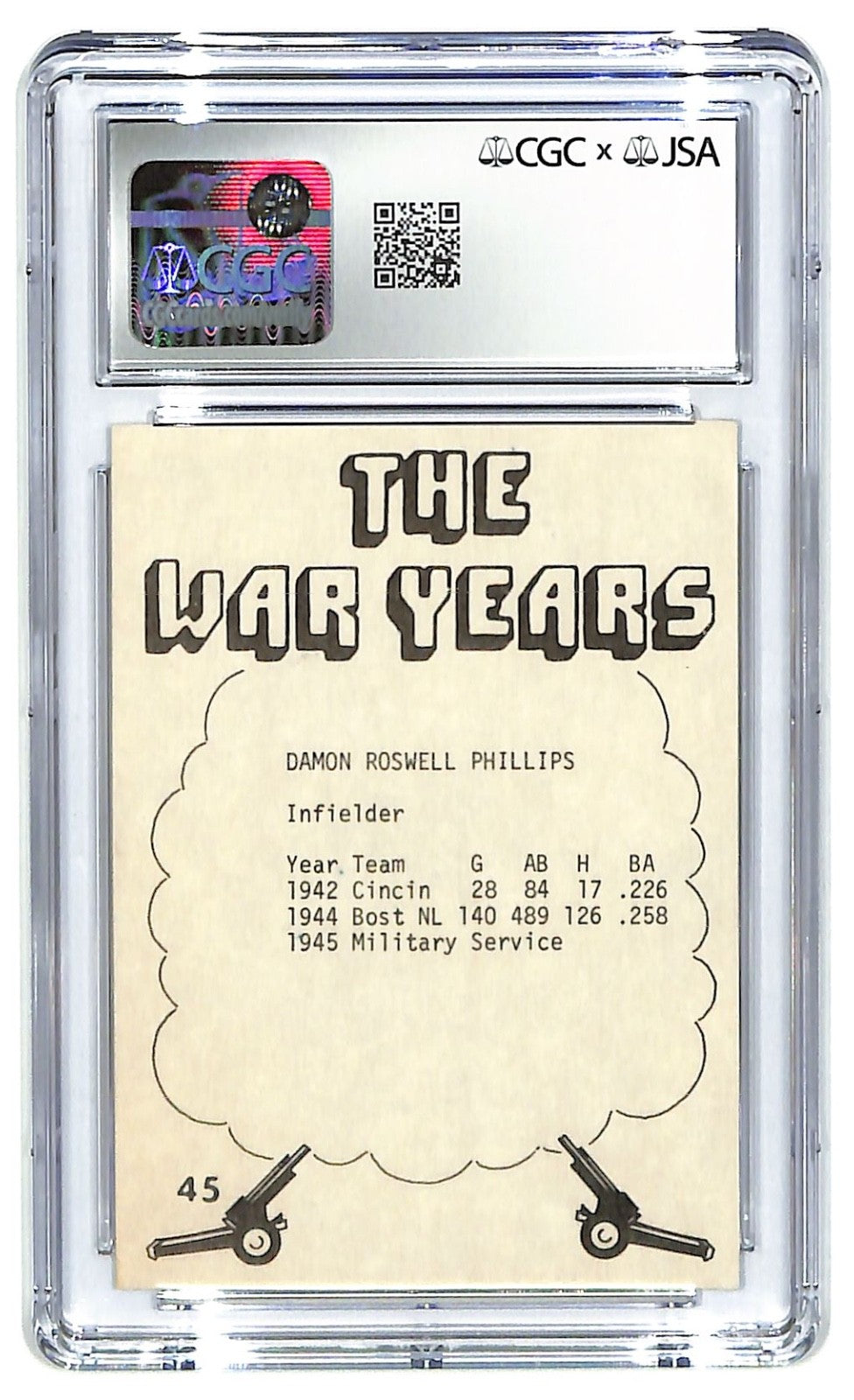 1977 TCMA Damon Phillips The War Years #45 Autograph CGC 7 - JSA Authentic Auto