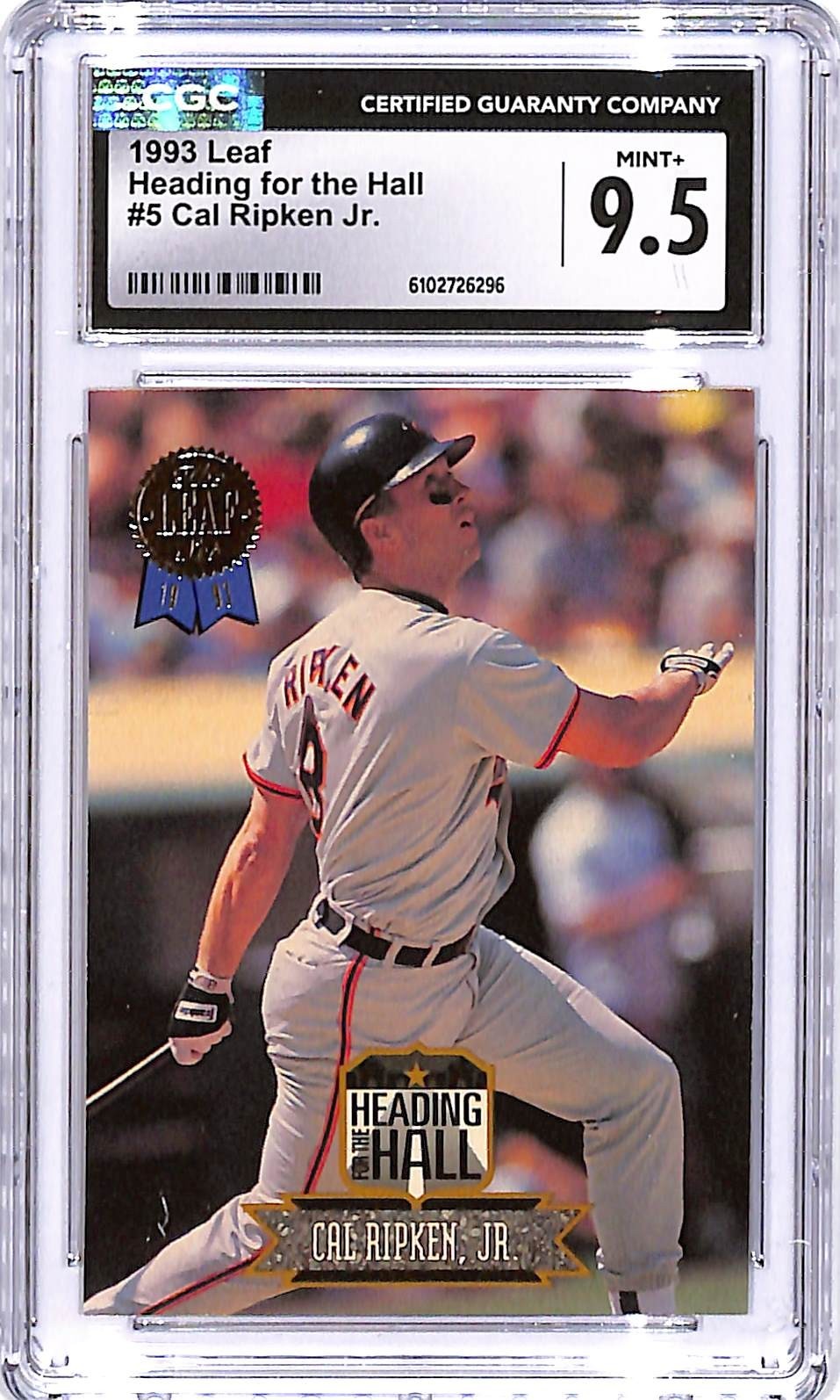 1993 Leaf Cal Ripken Jr Heading for the Hall #5 CGC 9.5 Orioles