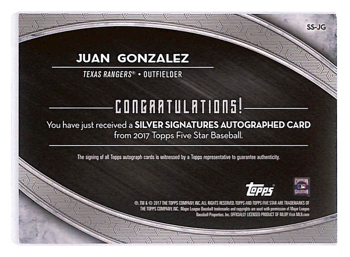 2017 Juan González Topps Five Star - Silver Signatures - SS-JG #16/25