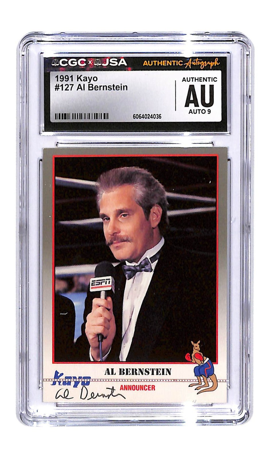 Signed 1991 Kayo Al Bernstein #127 (Announcer) CGC Authentic Auto Grade 9
