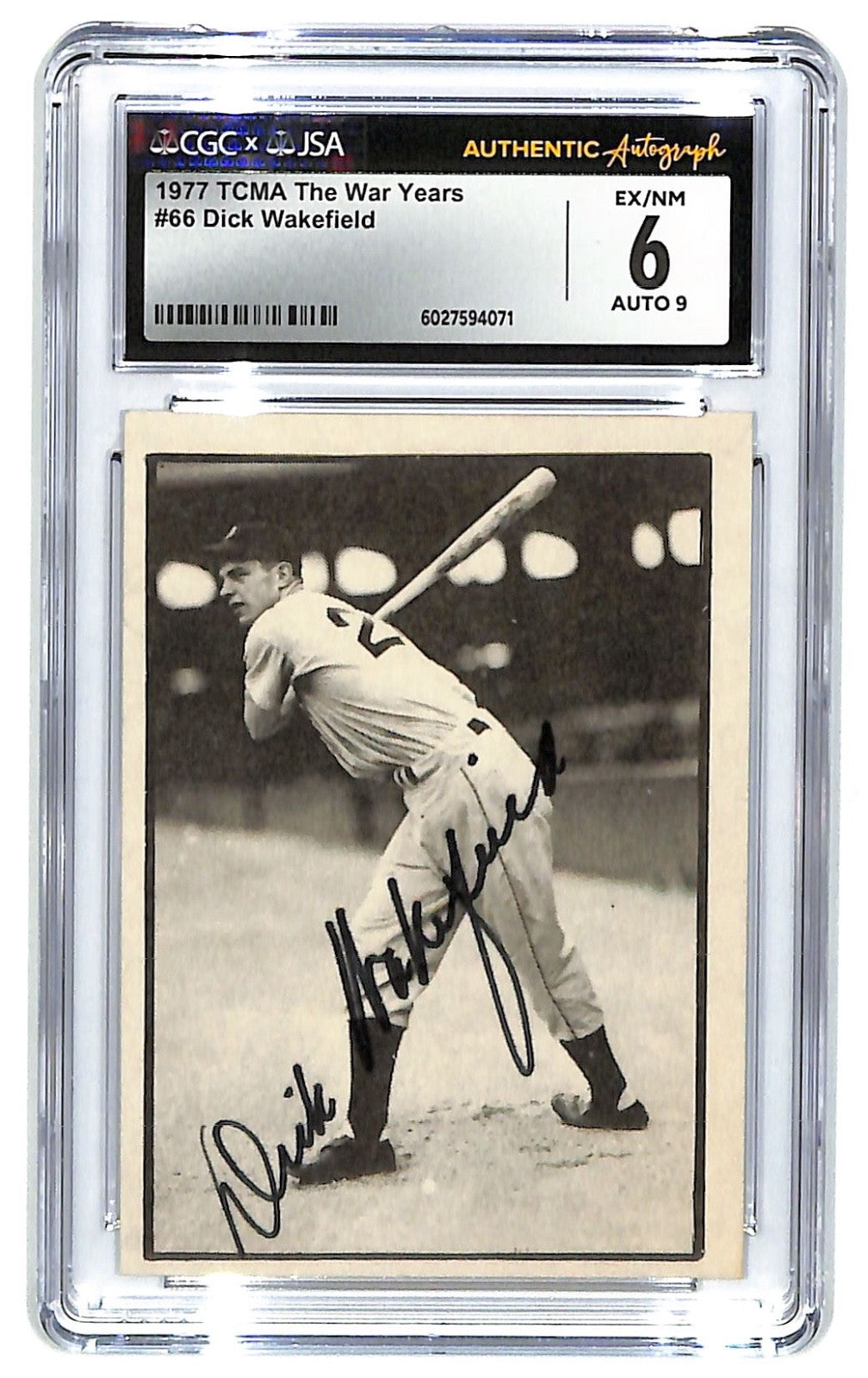 1977 TCMA Dick Wakefield The War Years - #66 Auto CGC 6 - JSA Authentic Auto 9