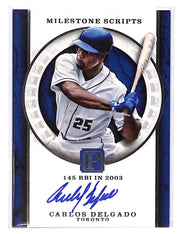 2016 Carlos Delgado Panini Milestones Scripts - MS-CD #5/25