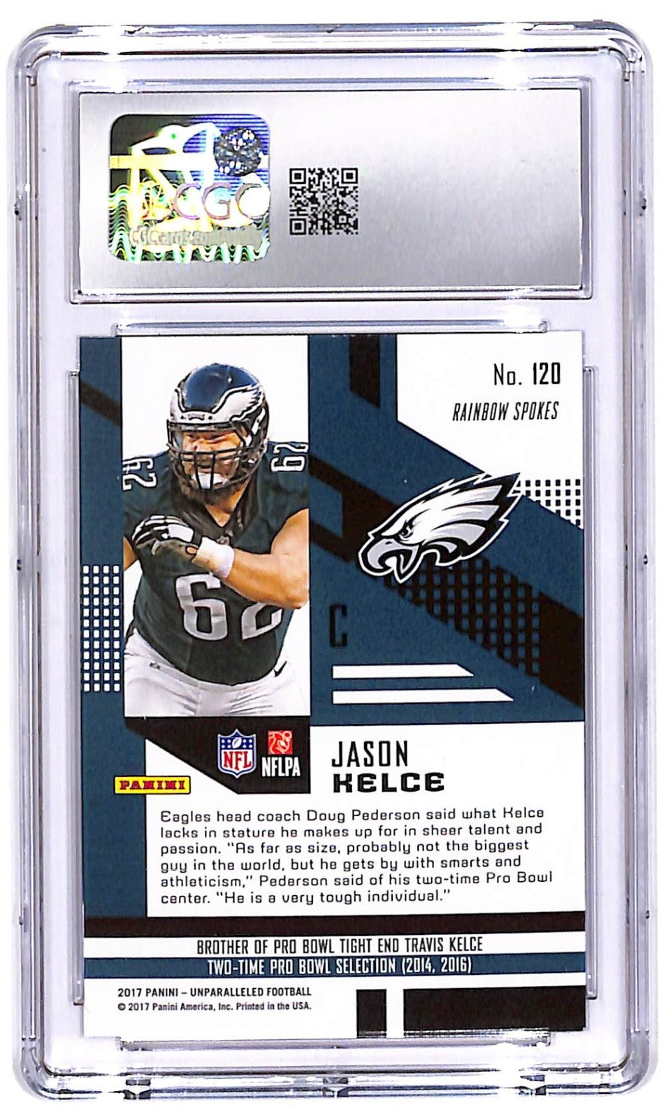 2017 Unparalleled Jason Kelce Rainbow Spikes Rookie rC #120 CGC 9 Eagles