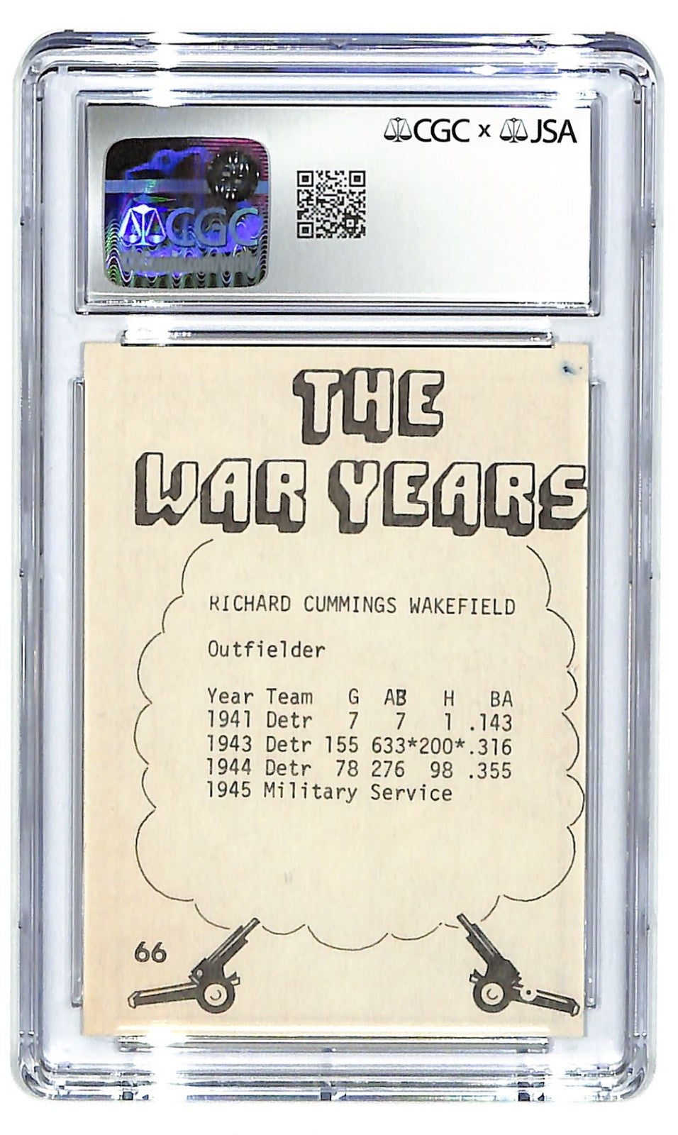1977 TCMA Dick Wakefield The War Years - #66 Auto CGC 6 - JSA Authentic Auto 9