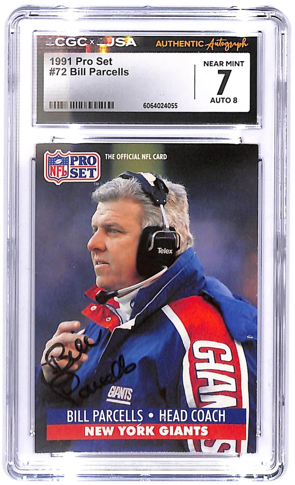 1991 Bill Parcells Pro Set Auto #72 CGC - JSA Authentic Near Mint 7 Auto 8