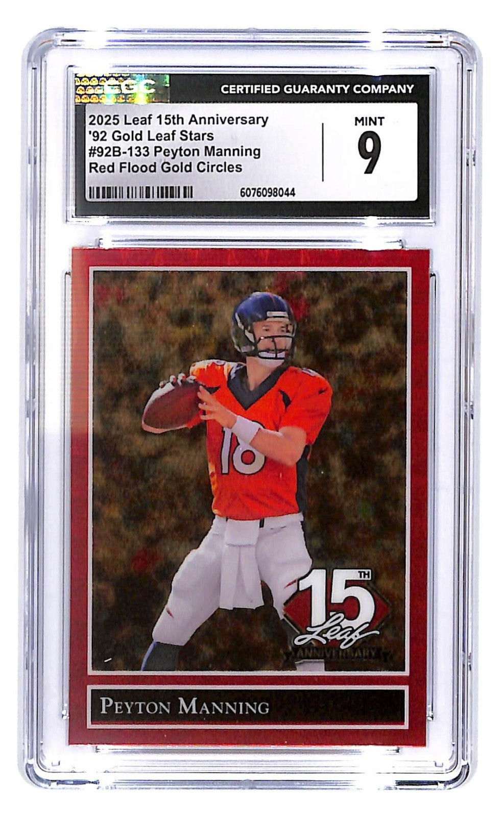 2025 Leaf 15th Anniversary Peyton Manning Red Flood Gold Circles #1/1 CGC 9