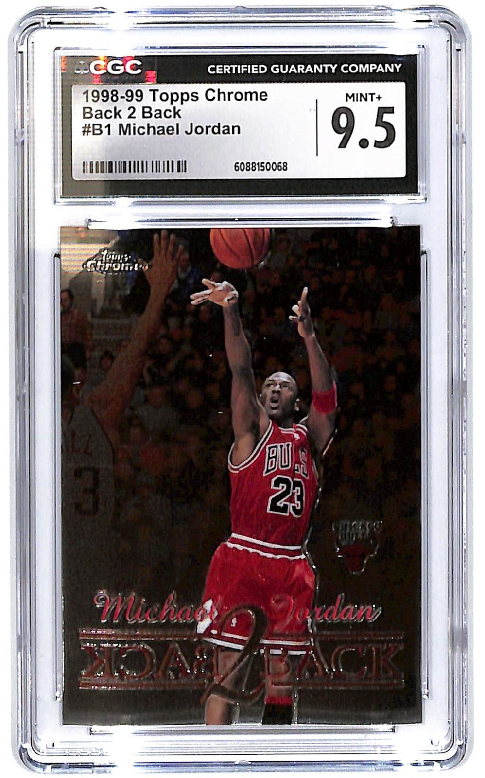 1998-99 Michael Jordan Topps Chrome Back 2 Back #B1 CGC Mint Plus 9.5