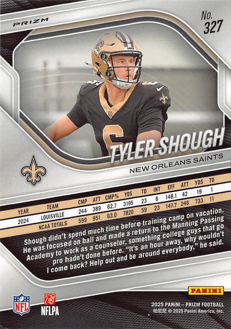 2025 Panini Prizm Football Tyler Shough Rookie RC #327 New Orleans Saints
