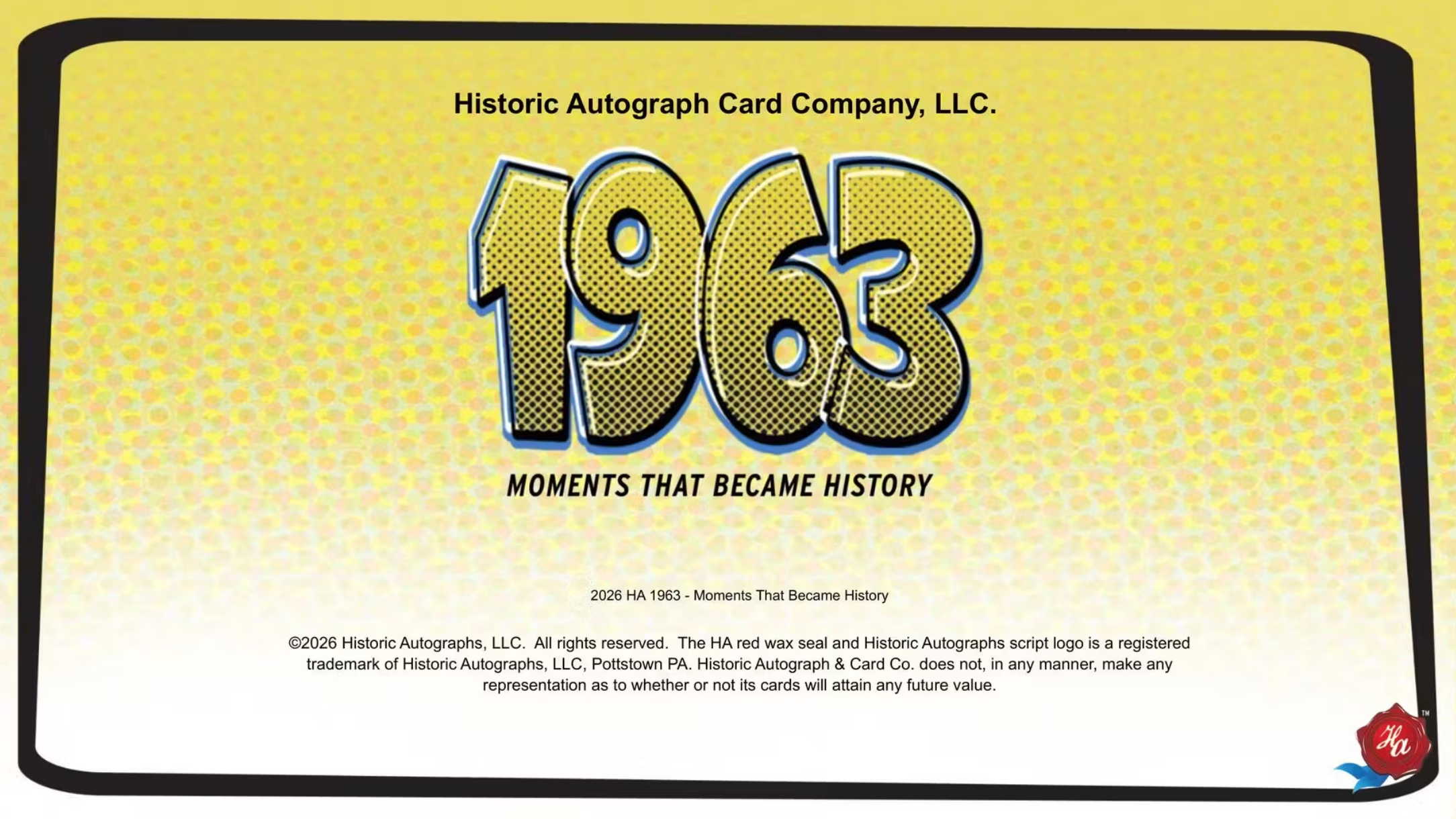 2026 Historic Autographs 1963 Moments That Became History Hobby Box