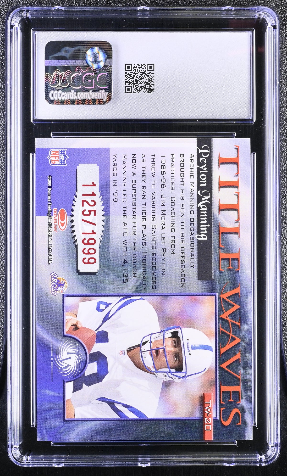 2001 Donruss Elite Peyton Manning /1999 Title Waves #TW-20 CGC 10 Colts