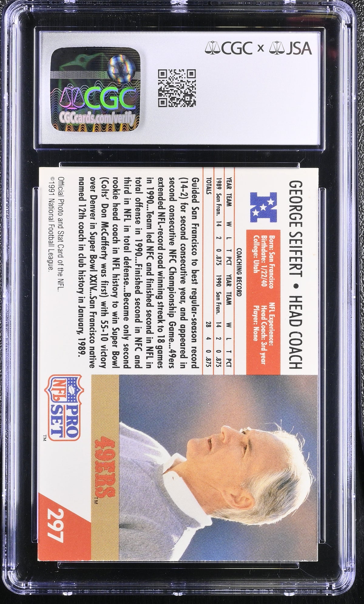 1991 Pro Set George Seifert Auto Autograph #297 CGC 7 JSA San Francisco 49ers