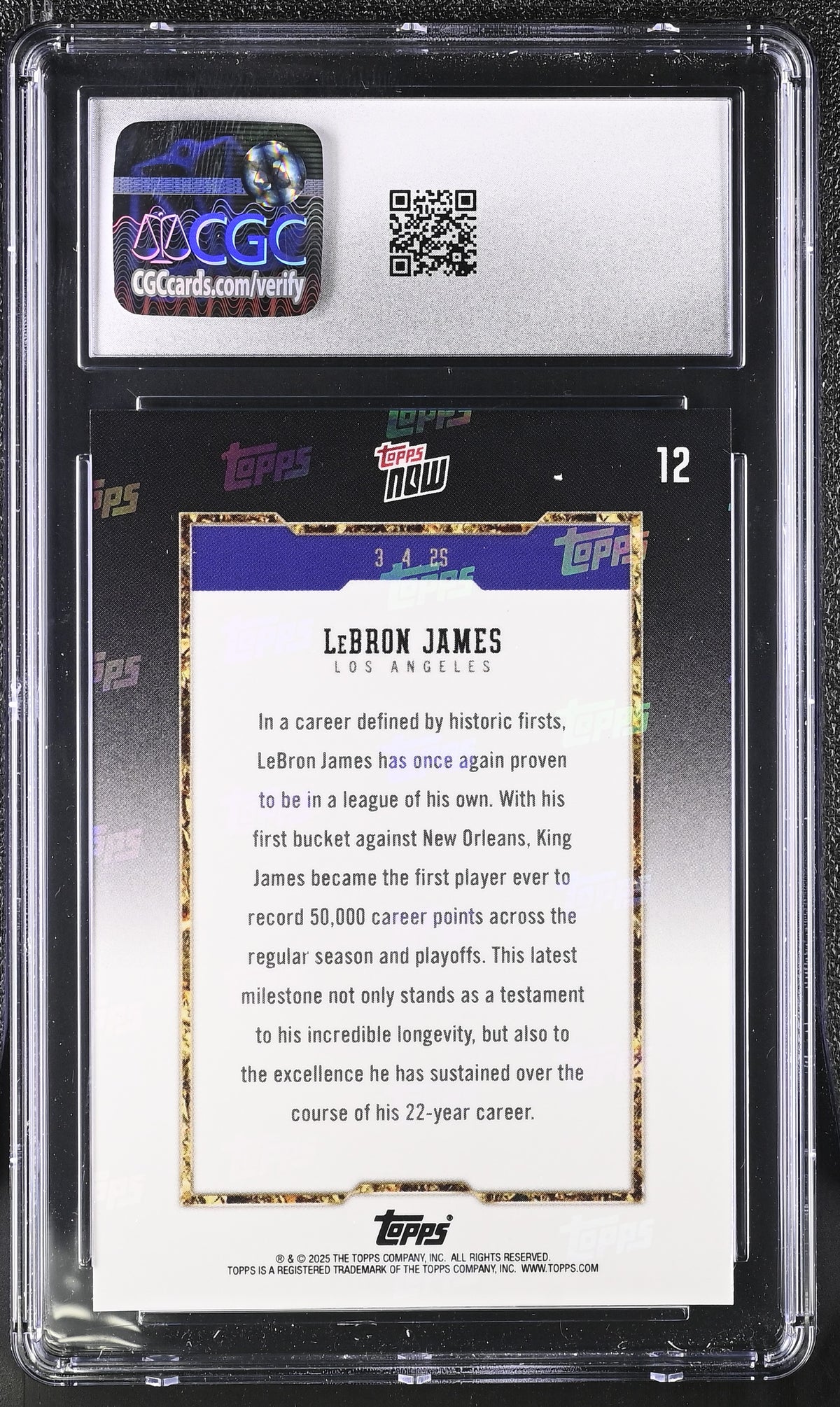 2024-25 Topps Now LeBron James #12 CGC 10 Los Angeles Lakers