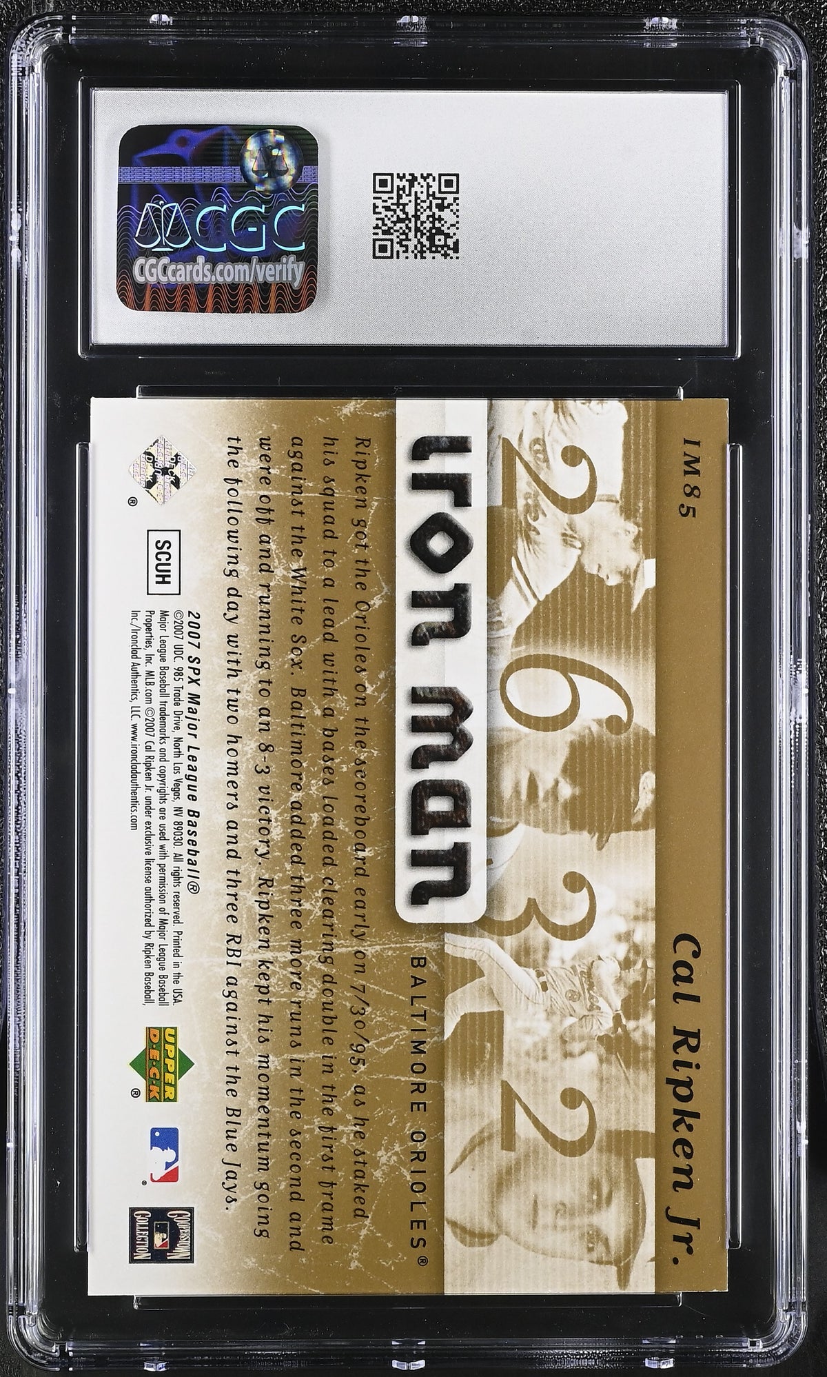 2007 SPX Cal Ripken /699 Iron Man #IM85 CGC 9 Baltimore Orioles