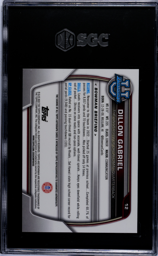 2022 Bowman University Chrome Dillon Gabriel Autograph Rookie 12 SGC 10 Oklahoma