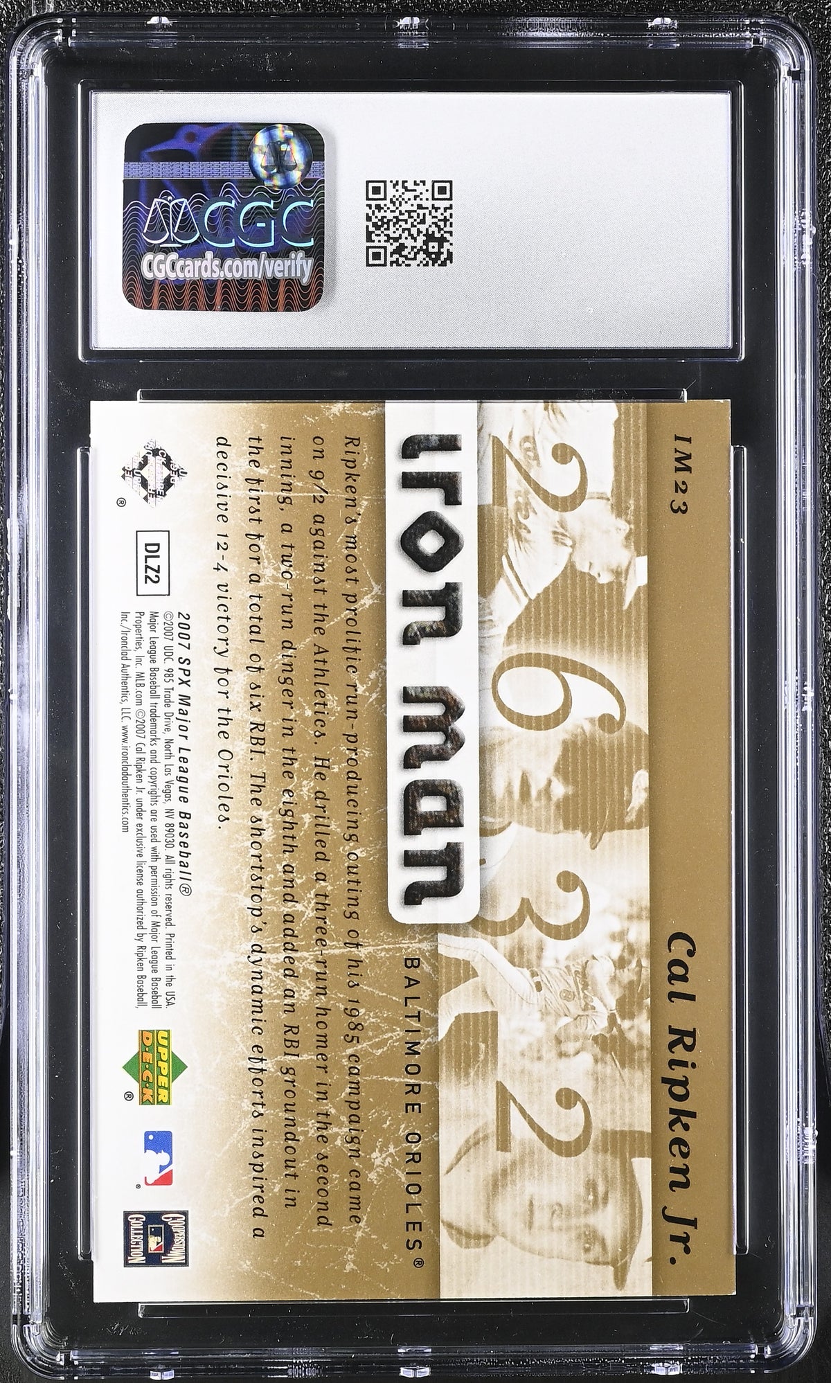 2007 SPX Cal Ripken /699 Iron Man #IM23 CGC 9 Baltimore Orioles