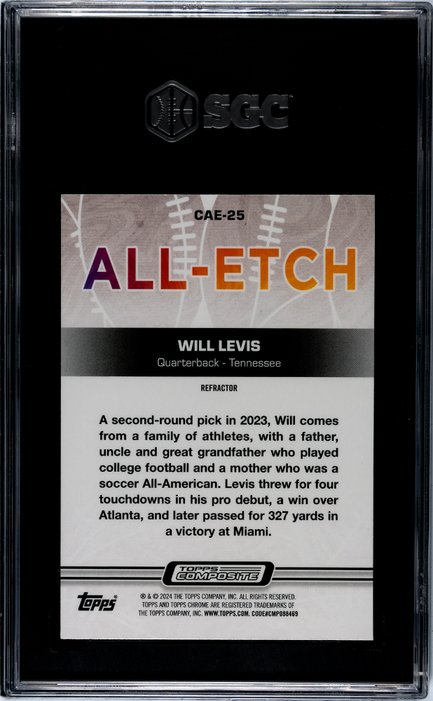 2023 Topps Composite Will Levis Chrome All Etch Refractor #CAE-25 SGC 10