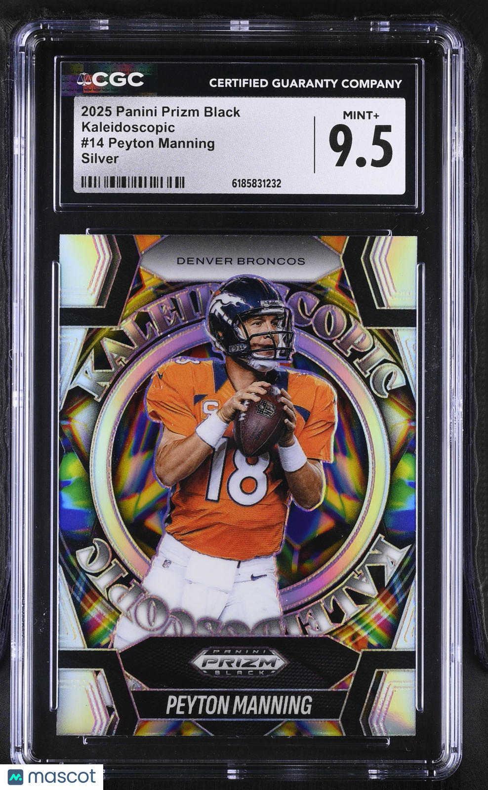 2025 Panini Prizm Black Peyton Manning Silver Kaleidoscopic #14 CGC 9.5 Broncos