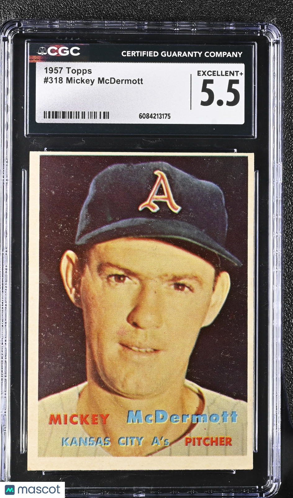 1957 Topps Mickey McDermott #318 CGC 5.5 Kansas City Athletics