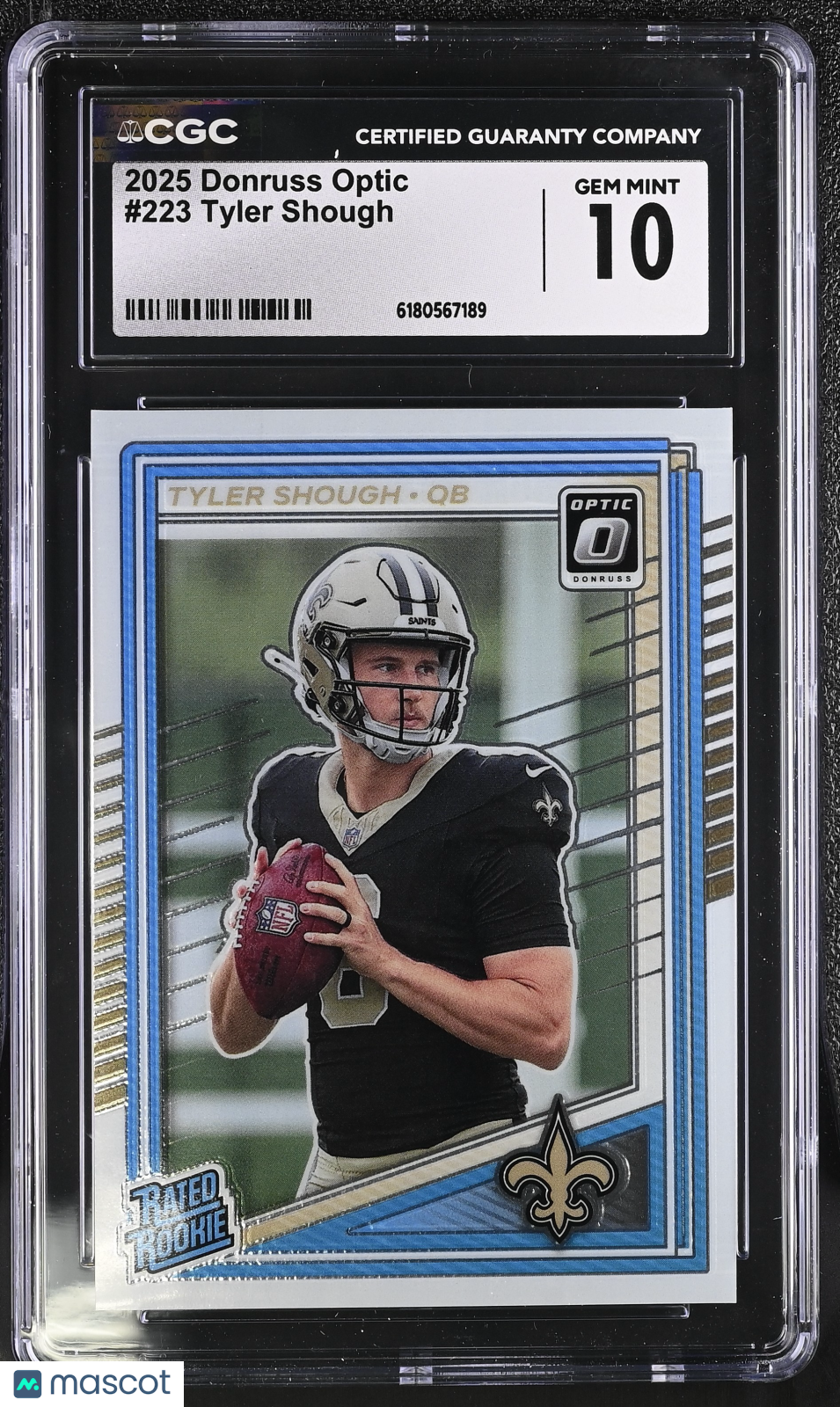 2025 Donruss Optic Tyler Shough Rookie #223 CGC 10 New Orleans Saints