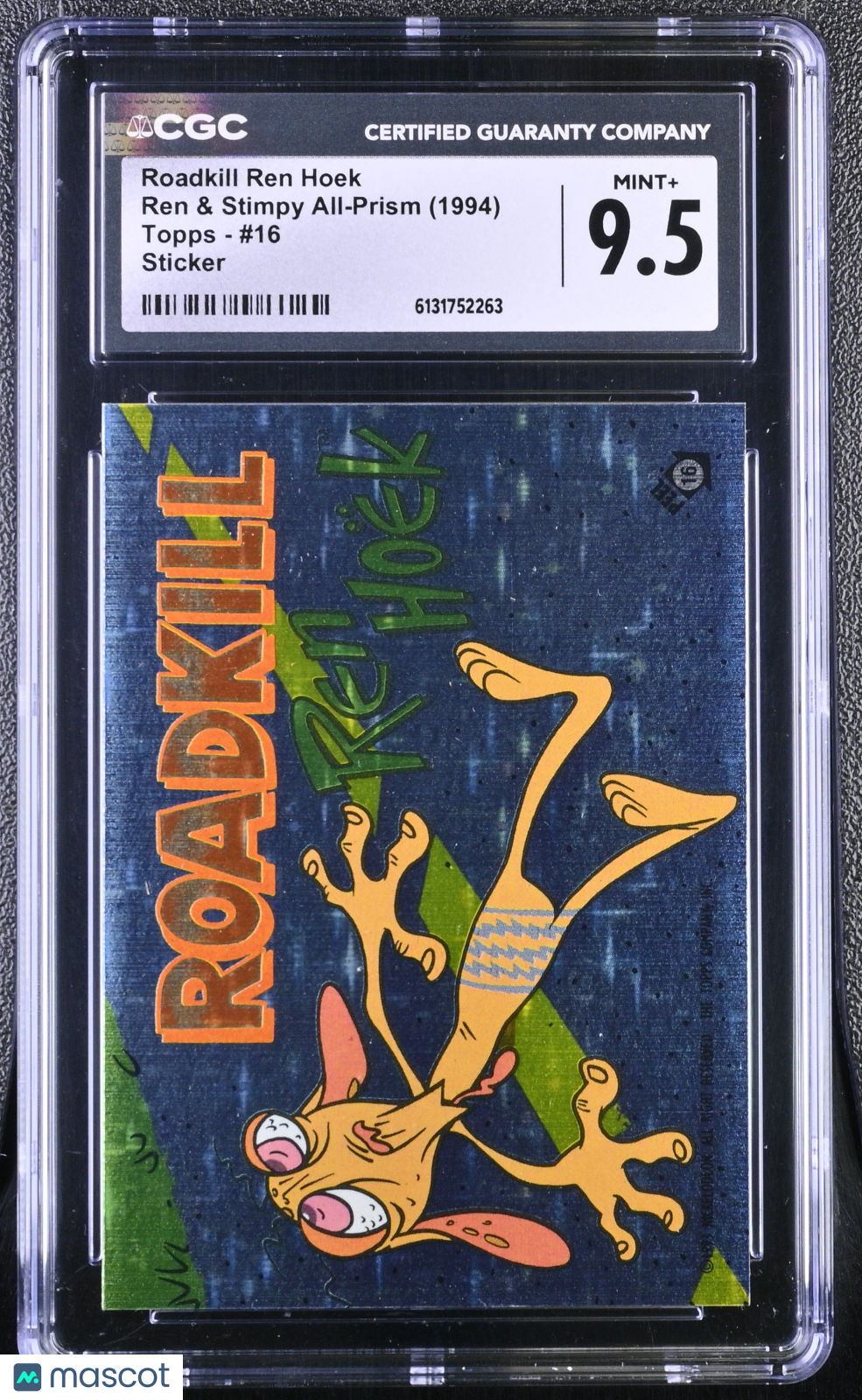 1994 Nickelodeon Ren & Stimpy All-Prism Roadkill Ren Hoek Sticker #16 CGC 9.5