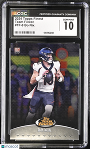 2024 Topps Finest Bo Nix Rookie Team Finest #TF-8 CGC 10 Denver Broncos