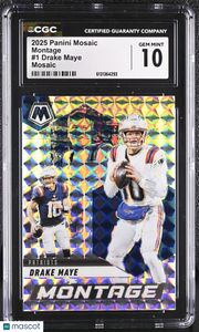 2025 Panini Mosaic Drake Maye Mosaic Montage #1 CGC 10 New England Patriots
