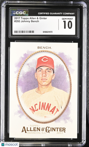 2017 Topps Allen & Ginter Johnny Bench #293 CGC 10 Cincinnati Reds