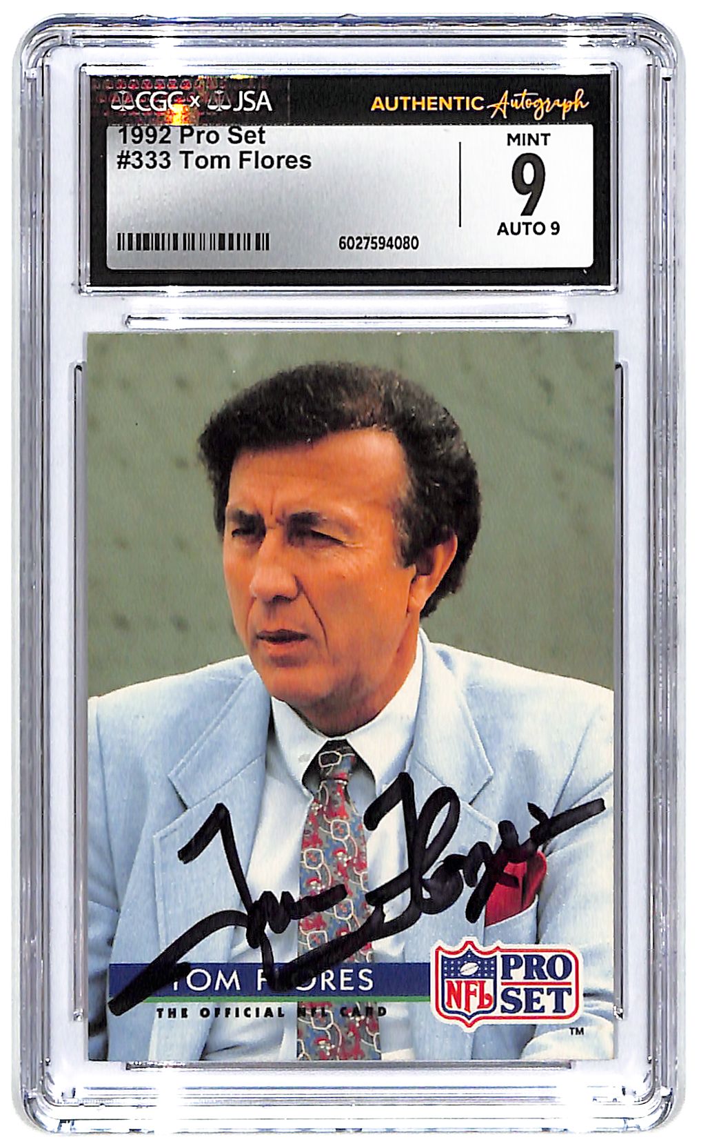 Signed 1992 Tom Flores Pro Set #333 CGC Mint 9 JSA Auto 9
