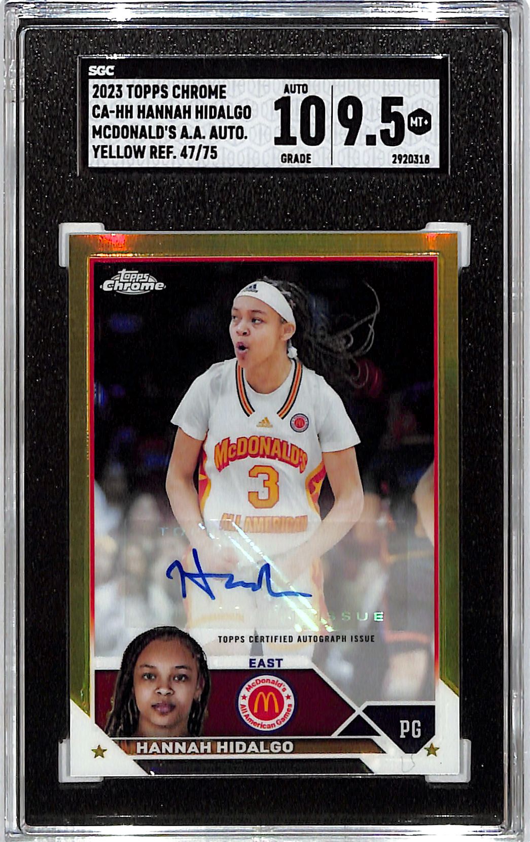 2023 Topps Chrome McDonalds Hannah Hidalgo Auto Autograph Rookie RC Yellow SGC 9.5 /75
