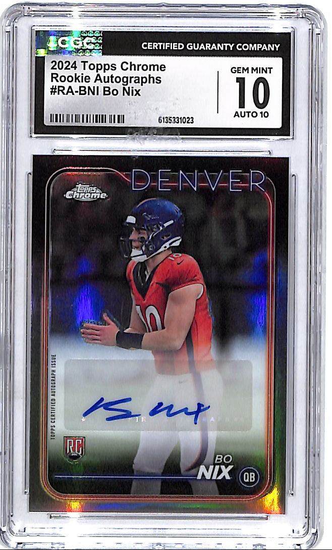 2024 Topps Chrome Bo Nix Auto Autograph Rookie RC CGC 10 Broncos