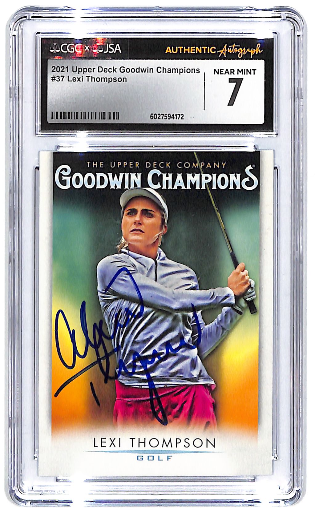 Signed 2021 UD Goodwin Champions Lexi Thompson CGC 7
