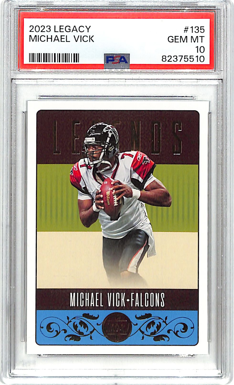 2023 Legacy Michael Vick #135 PSA 10 Falcons