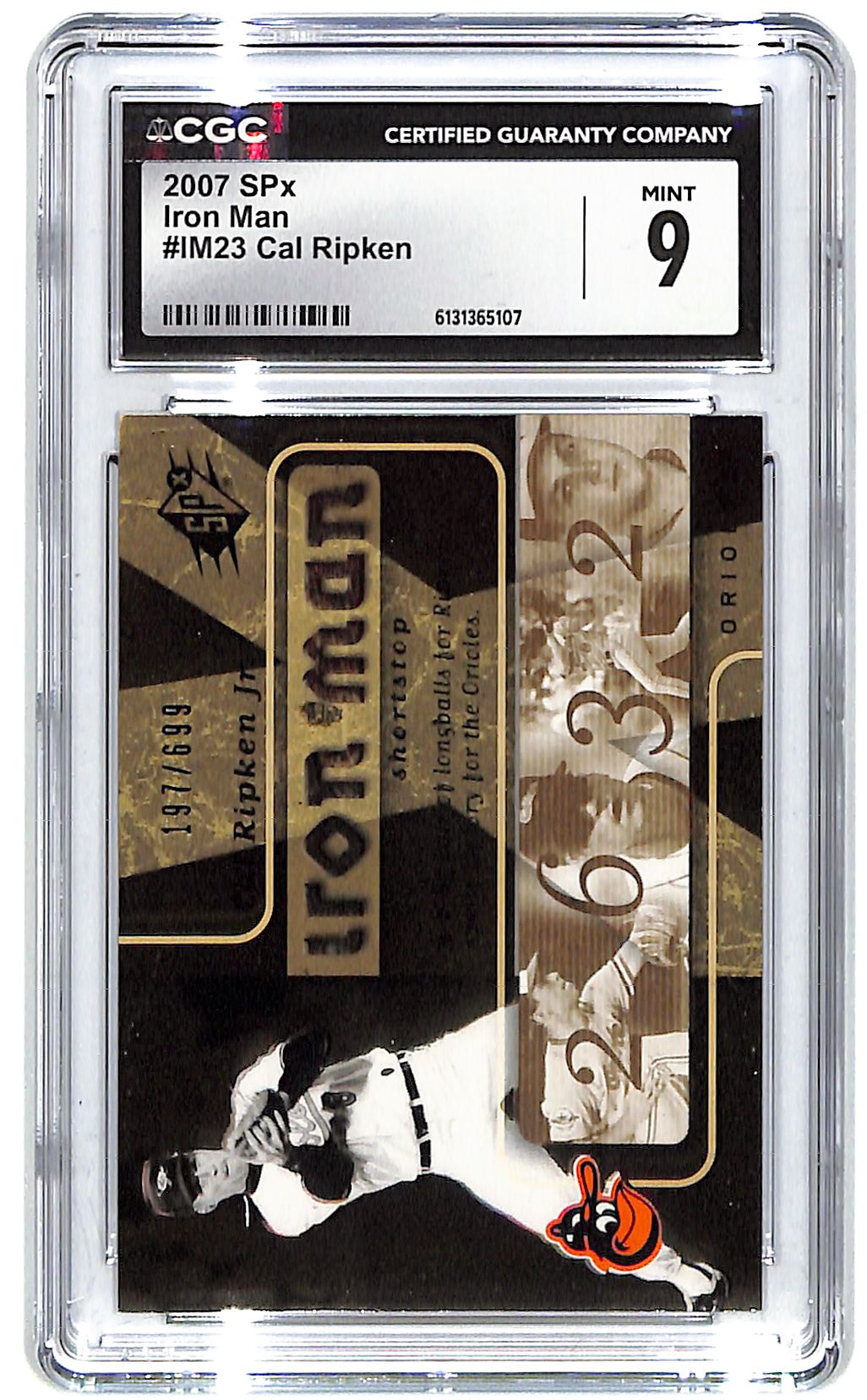 2007 Cal Ripken Upper Deck SPx Iron Man #IM23  #197/699 CGC Mint 9