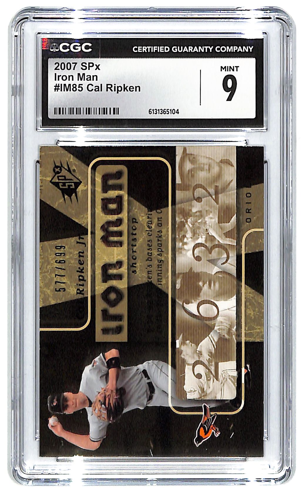 2007 Cal Ripken Upper Deck SPx Iron Man #IM85 #577/699 CGC Mint 9