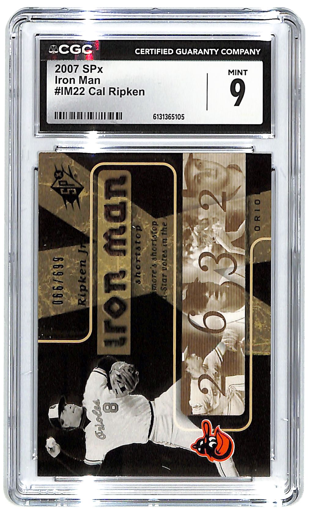 2007 Cal Ripken Upper Deck SPx Iron Man #IM22 #066/699 CGC Mint 9