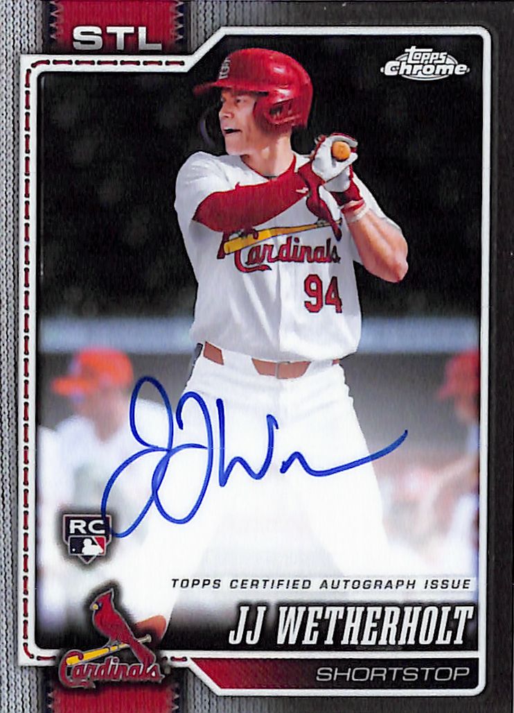 2026 Topps Chrome JJ Wetherholt Auto Autograph Rookie RC Cardinals