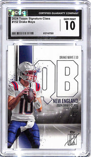 2024 Topps Signature Class Drake Maye Rookie RC #152 CGC 10 Patriots